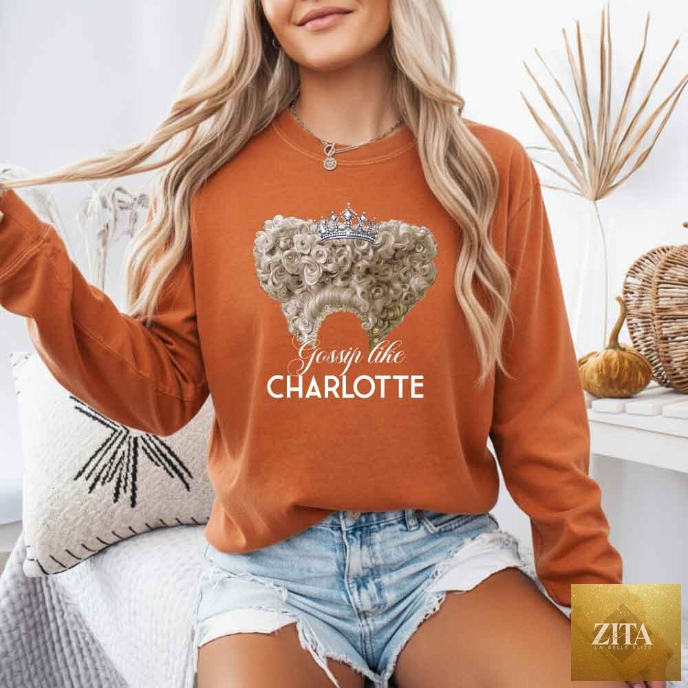 Long sleeve shirt featuring Gossip Like Charlotte design on Comfort Colors fabric, by Adorb Custom Tees.