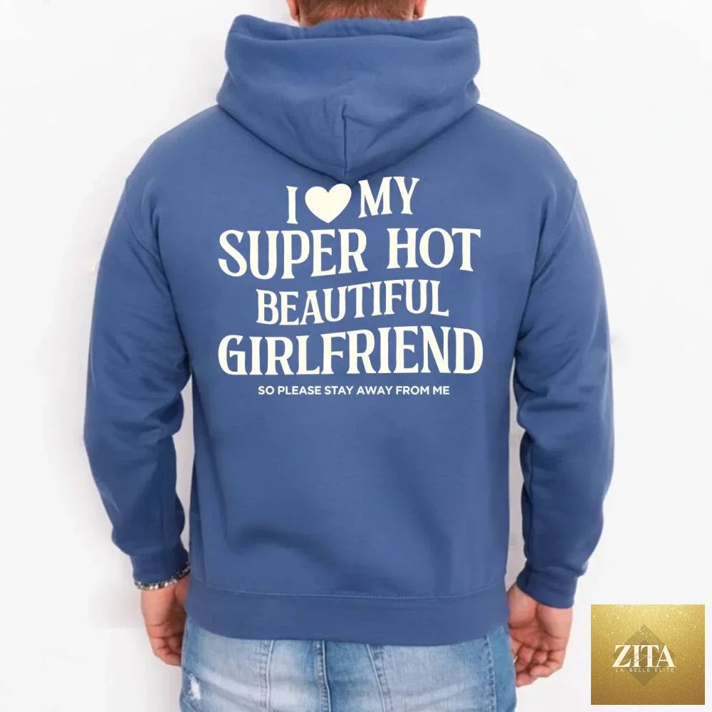 Red hoodie with "I Love My Super Hot Beautiful Girlfriend" print from Adorb Custom Tees, shown on a mannequin.