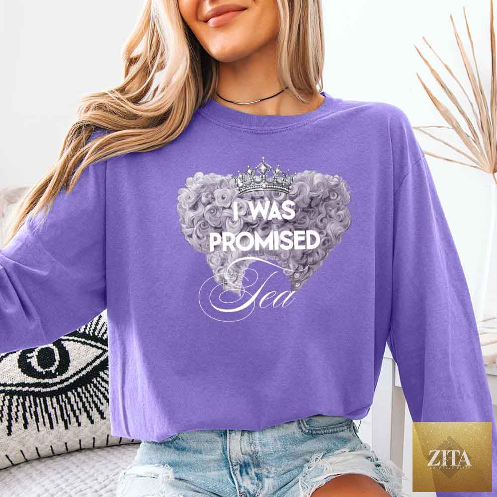 Violet long sleeve T-shirt from Adorb Custom Tees featuring "I Was Promised Tea" slogan in Comfort Colors style.