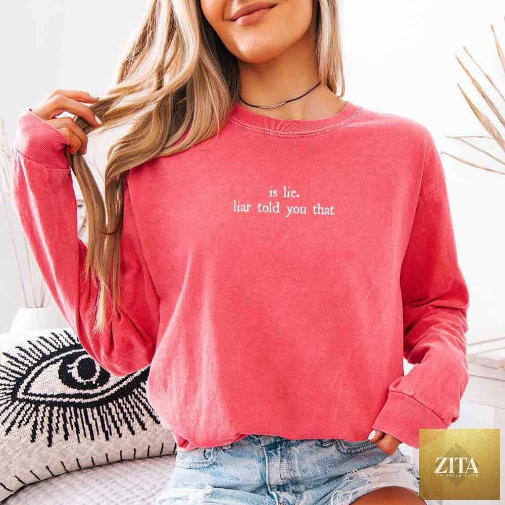 Comfort Colors long sleeve T-shirt featuring "Is Lie, Liar Told You That" text, with a watermelons graphic, by Adorb Custom Tees.