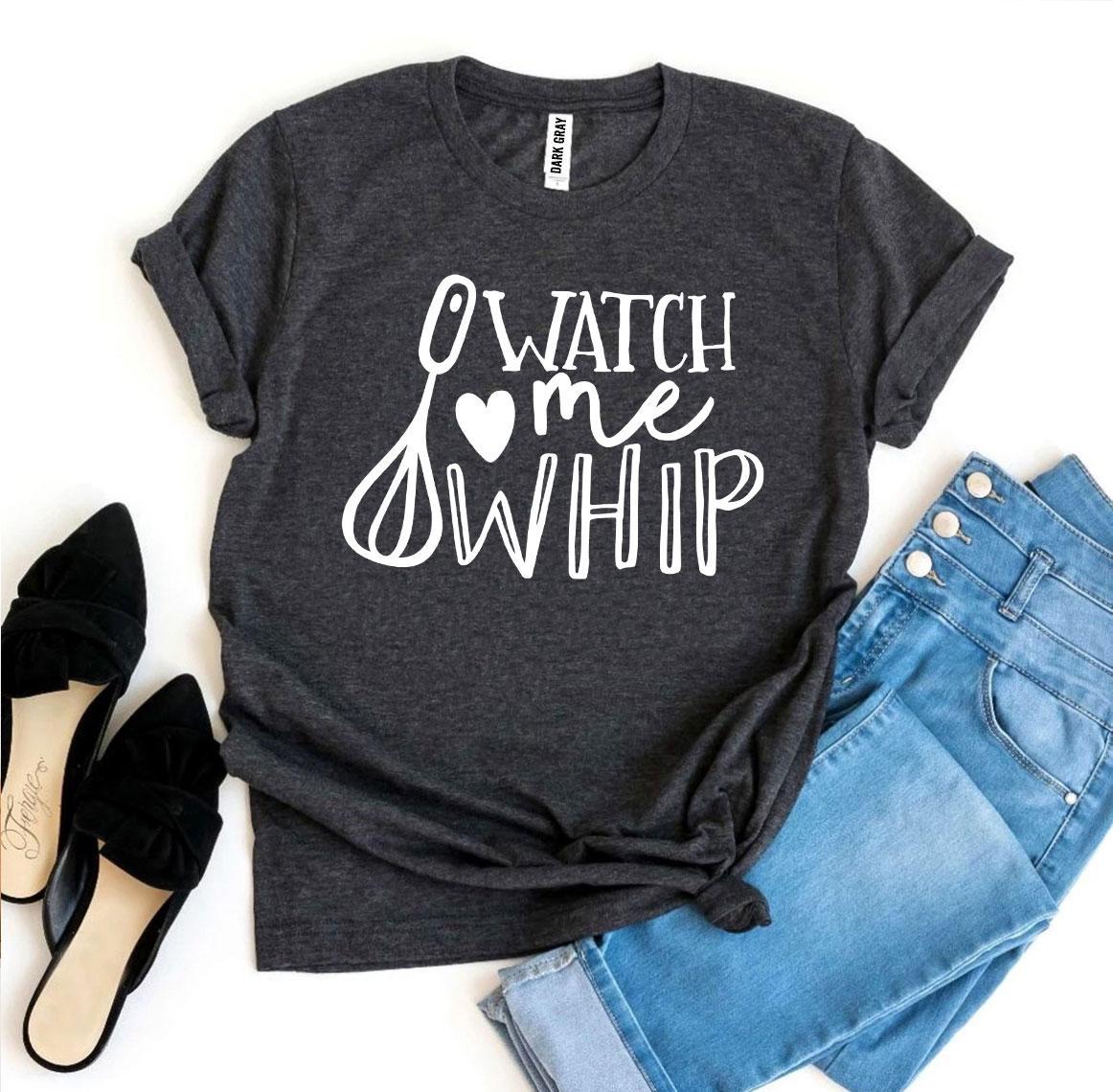 Watch Me Whip T-shirt Agate