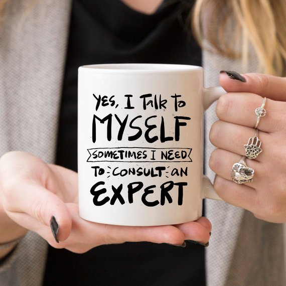 11oz Coffee Mug - Yes, I Talk to Myself.