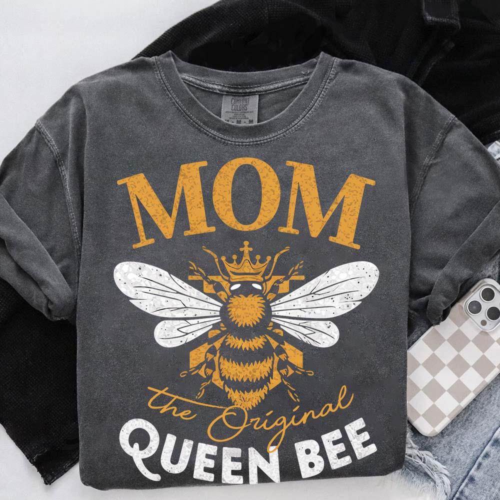 Mom, The Original Queen Bee Shirt โ Stylish & Fun Mother's Day Tee