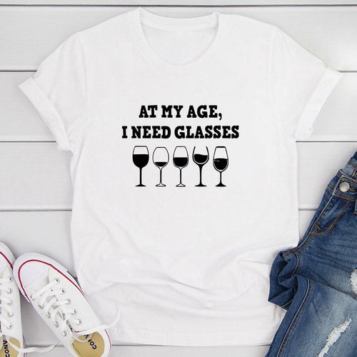 At My Age I Need Glasses T-Shirt Jade Thalassa