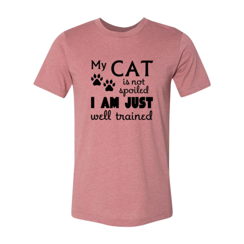 DT0175 My Cat Is Not Spoiled Shirt Red Alcestis
