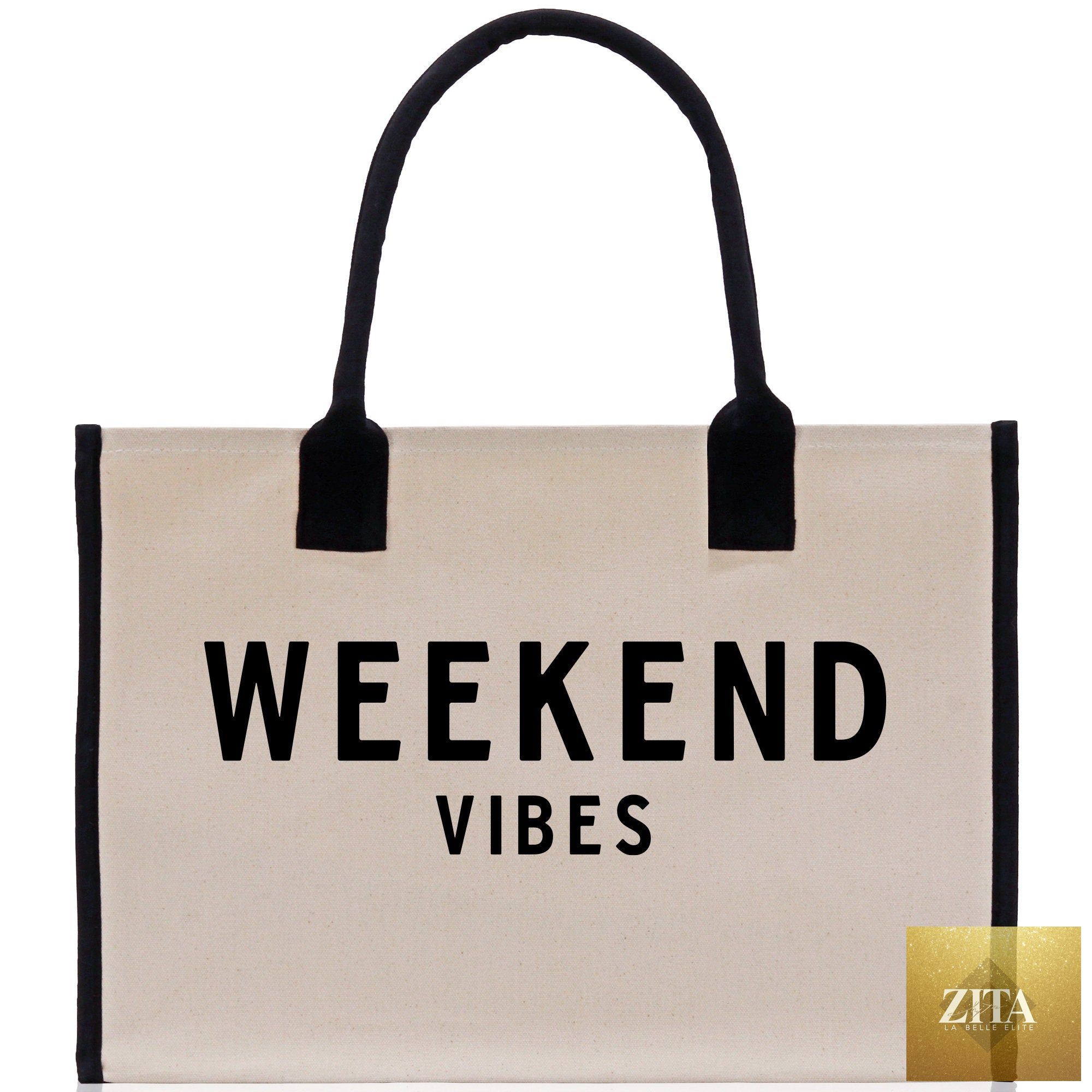 Weekend Vibes Beach Tote Bag - Large Chic Tote Bag - Gift for Her - Girls Weekend Tote - Weekender Bag - Weekend Tote - Weekend Vibes Bag